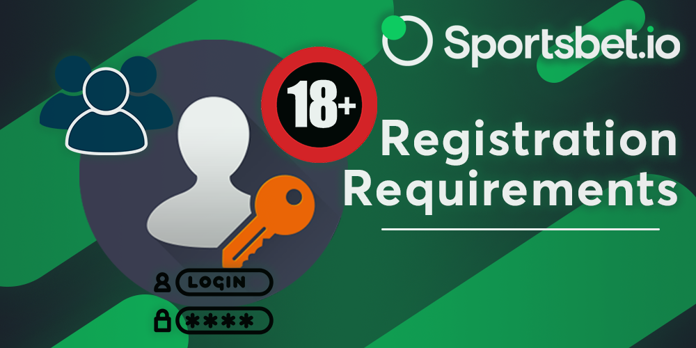 basic requirements for users when registering at sportsbet io