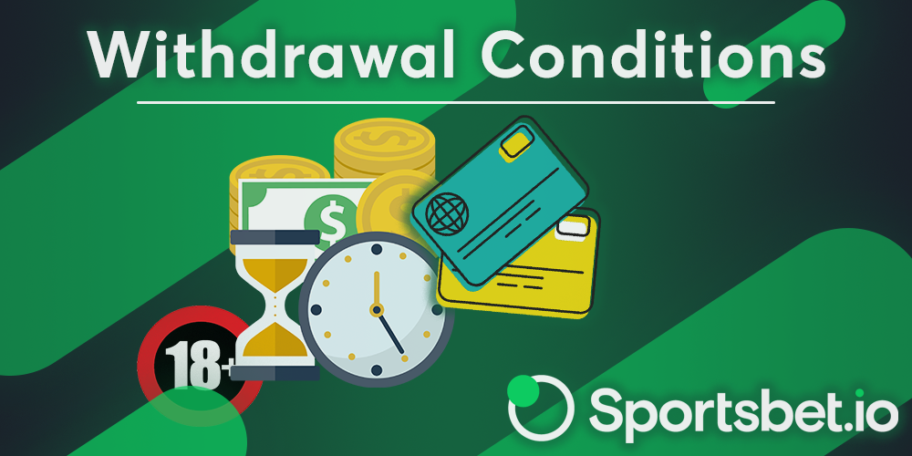 conditions that indian users must meet to withdraw money from sportsbet io