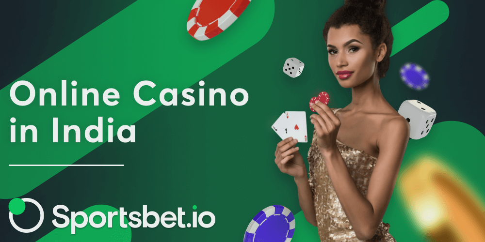 At the online casino Sportsbet IO players from India offers a huge range of games, including games with live dealers
